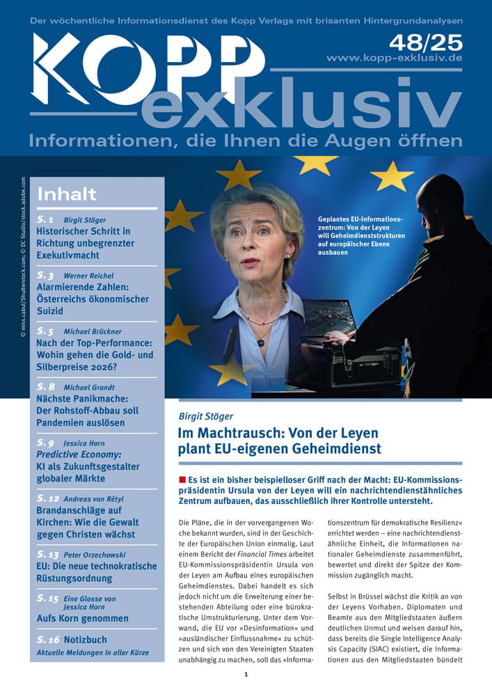 Es ist ein bisher beispielloser Griff nach der Macht: EU-Kommissionspräsidentin Ursula von der Leyen will ein nachrichtendienstähnliches Zentrum aufbauen, das ausschließlich ihrer Kontrolle untersteht.